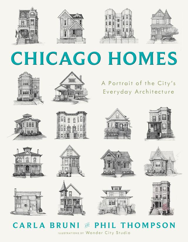 Chicago Homes by Carla Bruni, Phil Thompson