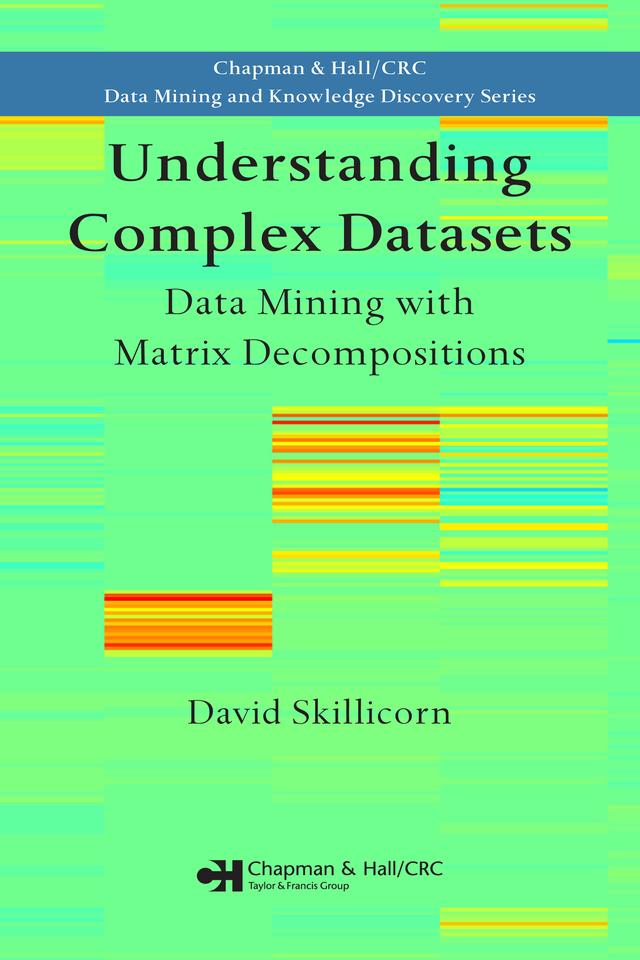 Understanding Complex Datasets by David Skillicorn