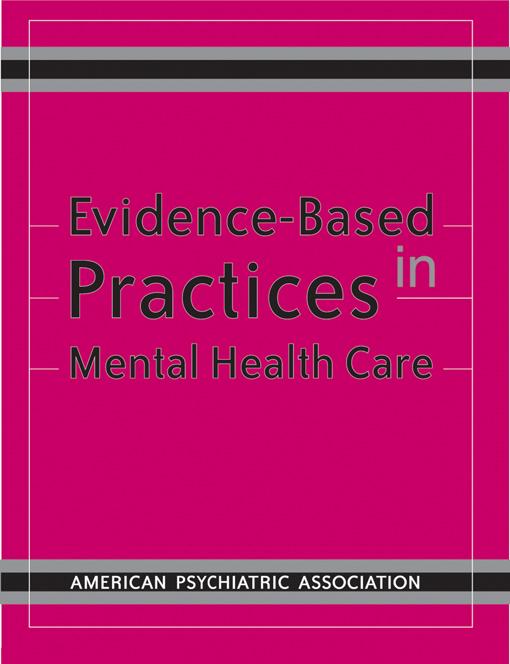 Evidence-Based Practices in Mental Health Care