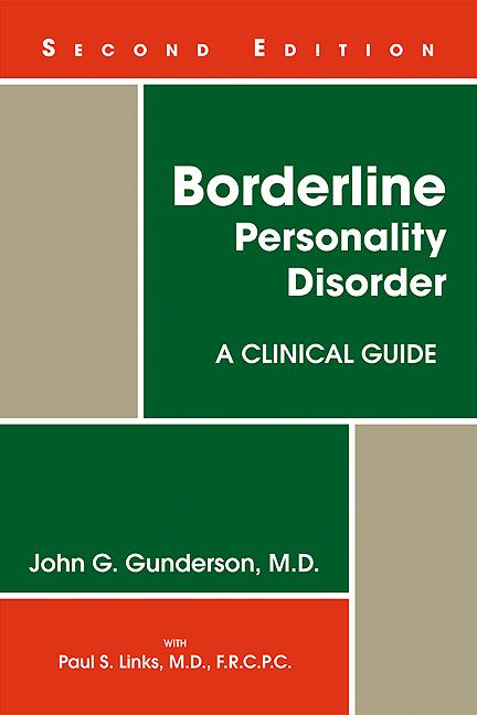 Borderline Personality Disorder by John G. Gunderson