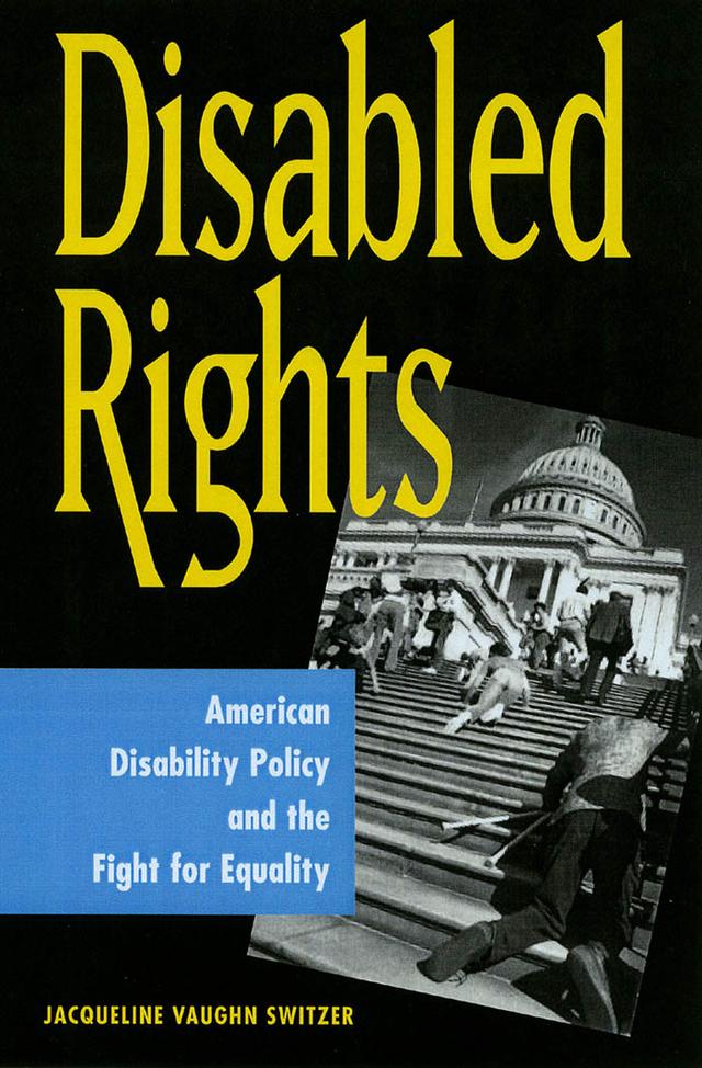 Disabled Rights by Jacqueline Vaughn Switzer