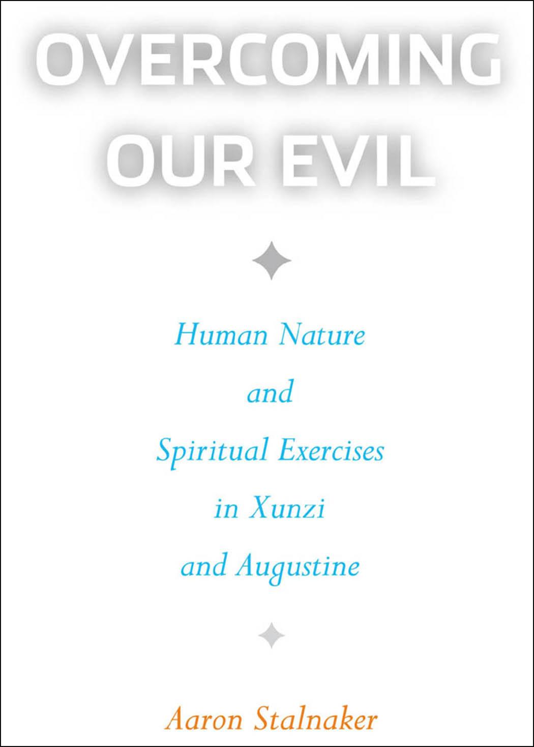 Overcoming Our Evil