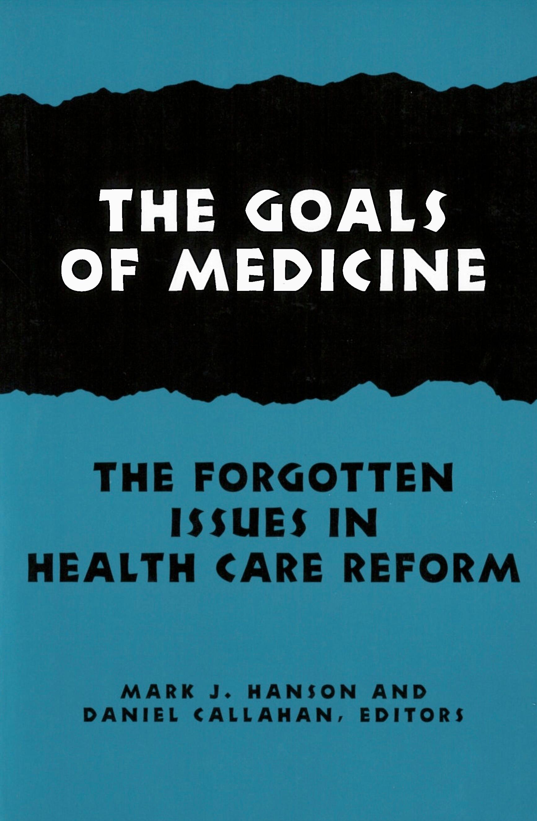 The Goals of Medicine