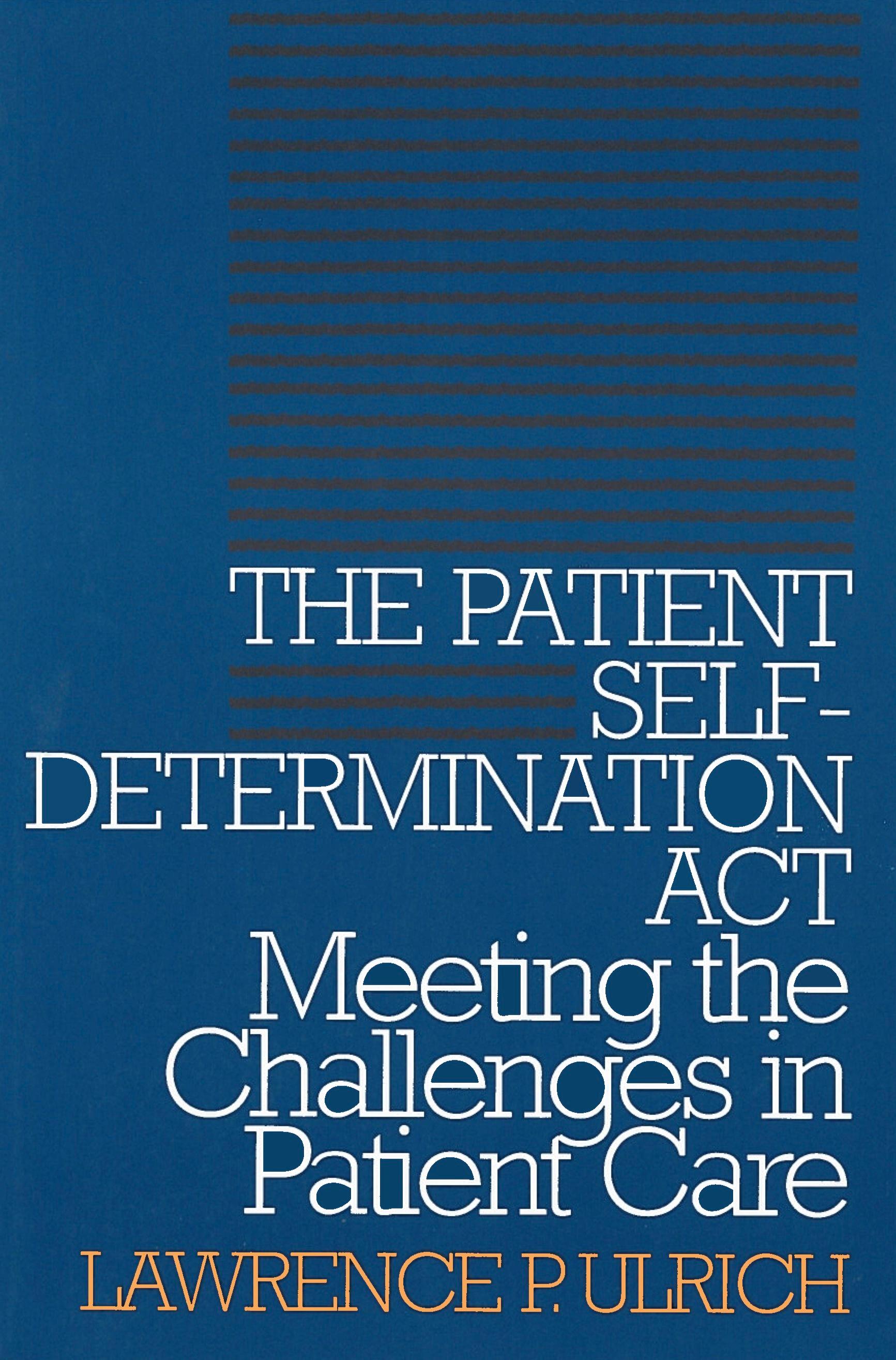 The Patient Self-Determination Act