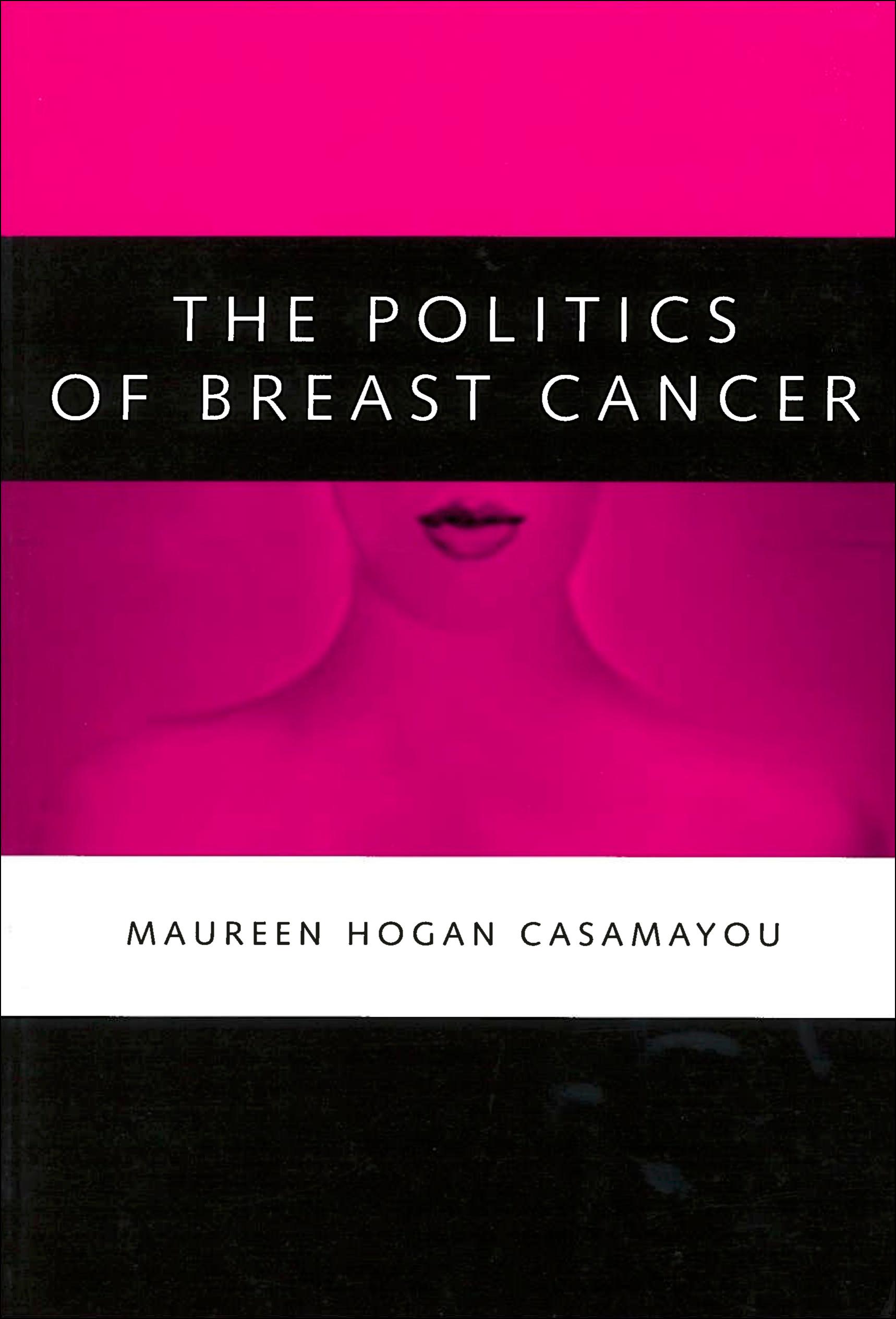 The Politics of Breast Cancer