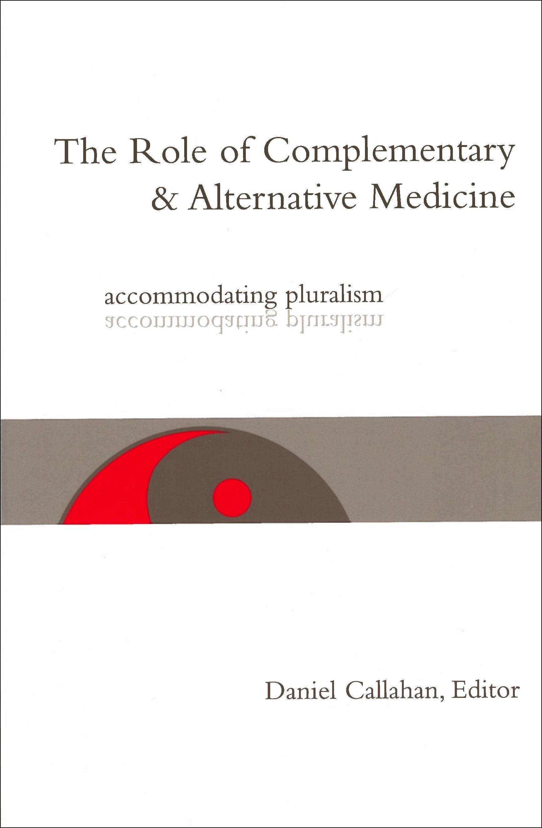 The Role of Complementary and Alternative Medicine