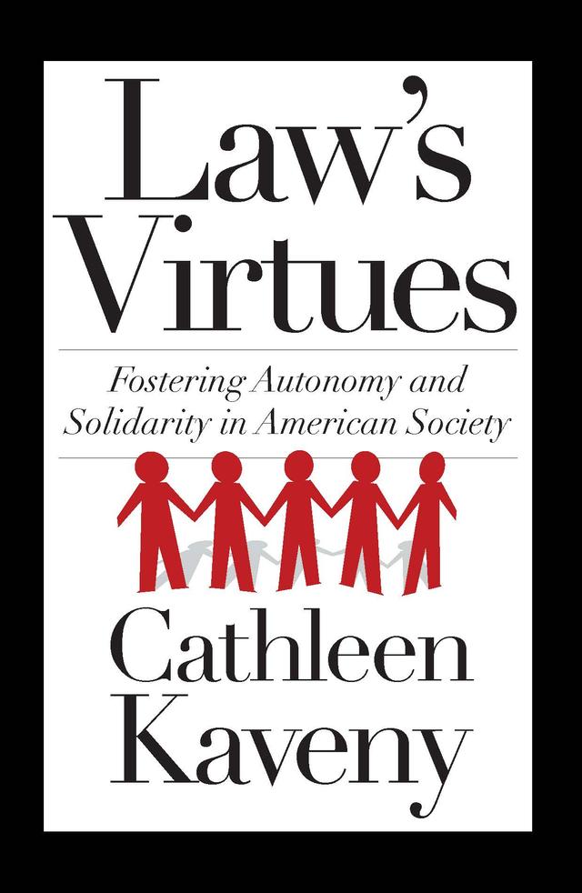 Law's Virtues by Cathleen Kaveny