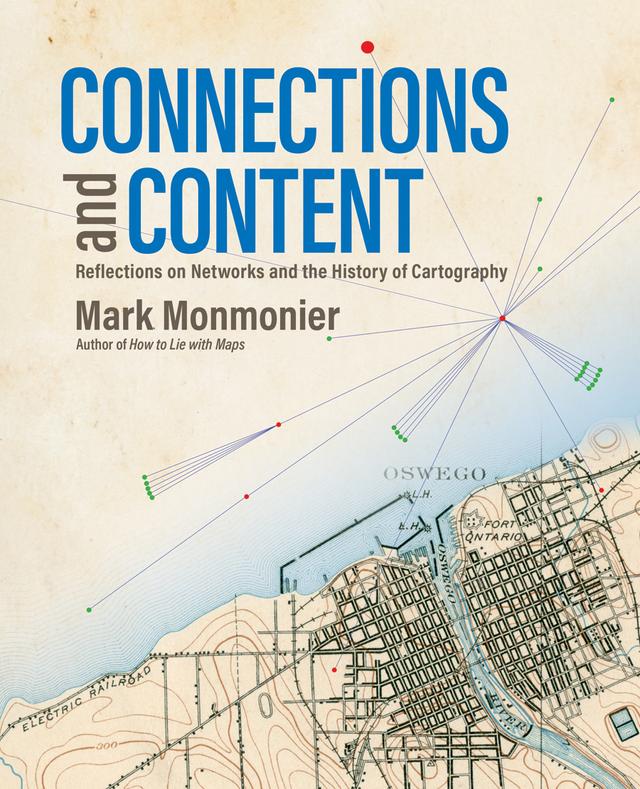 Connections and Content by Mark Monmonier