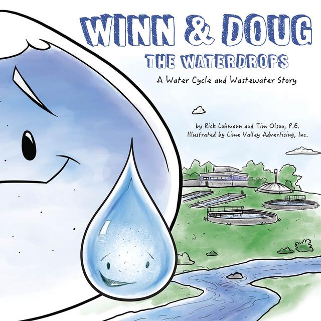 Winn and Doug the Waterdrops by Rick Lohmann, Tim Olson