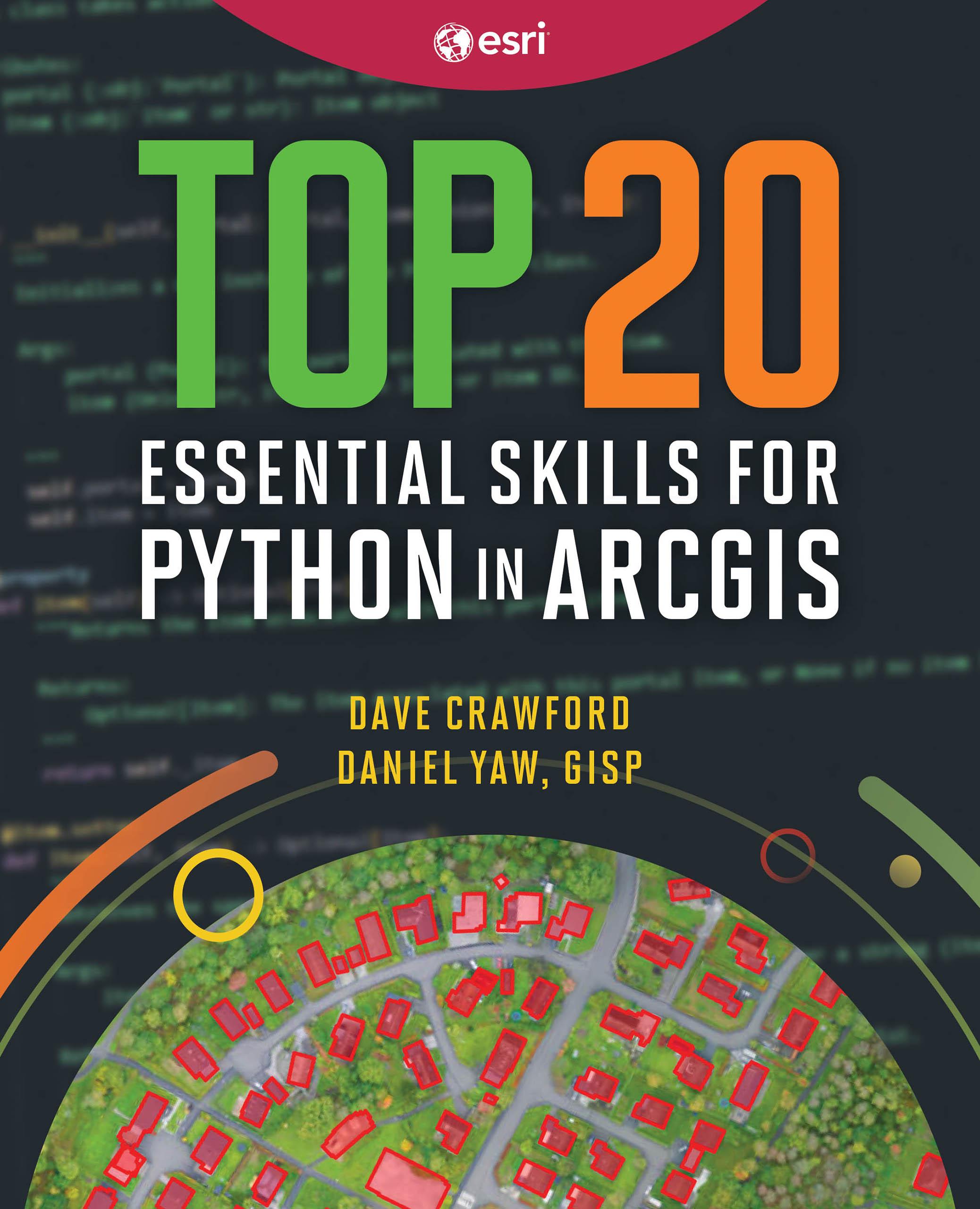 Top 20 Essential Skills for Python in ArcGIS