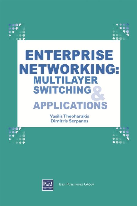 Enterprise Networking: Multilayer Switching and Applications
