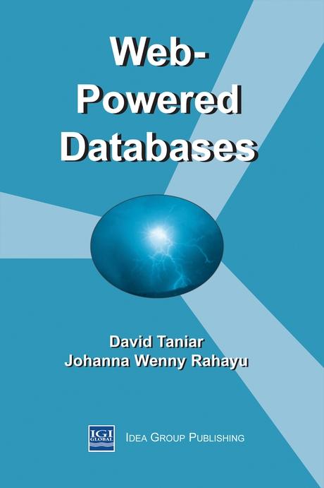 Web-Powered Databases by David Taniar, Johanna Wenny Rahayu