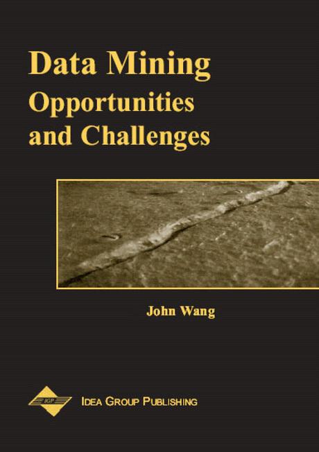Data Mining: Opportunities and Challenges