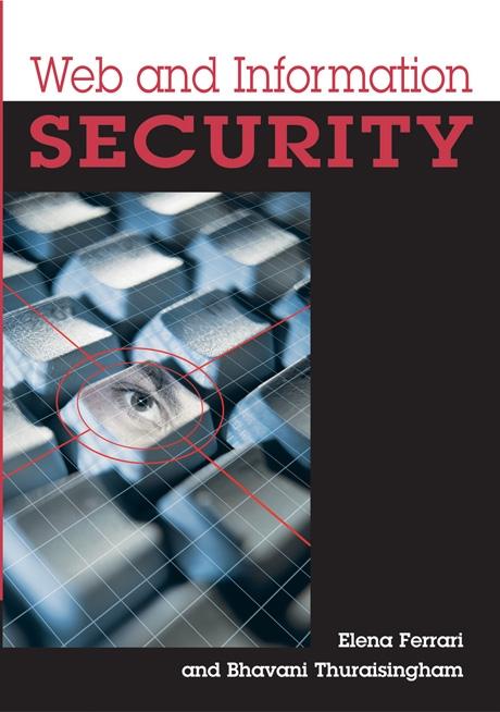 Web and Information Security by Bhavani Thuraisingham, Elena Ferrari