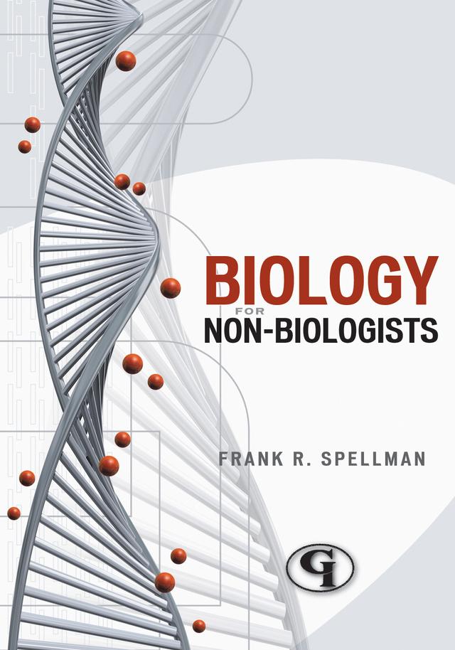 Biology for Nonbiologists by Frank R. Spellman