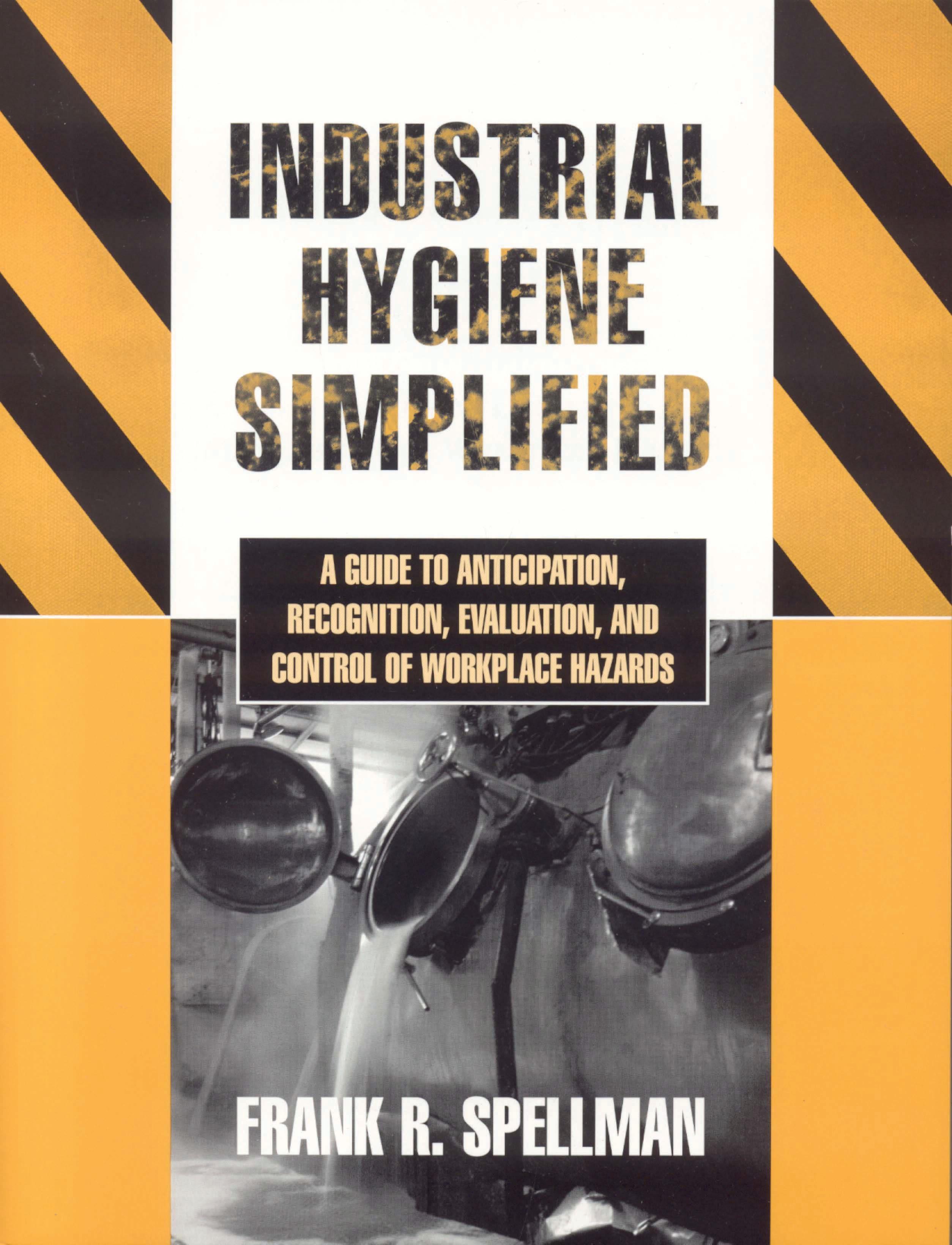 Industrial Hygiene Simplified