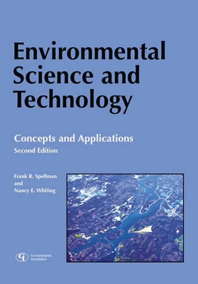 Environmental Science and Technology by Frank R. Spellman, Nancy E. Whiting