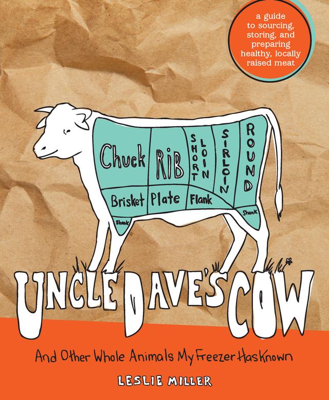 Uncle Dave's Cow by Leslie Miller