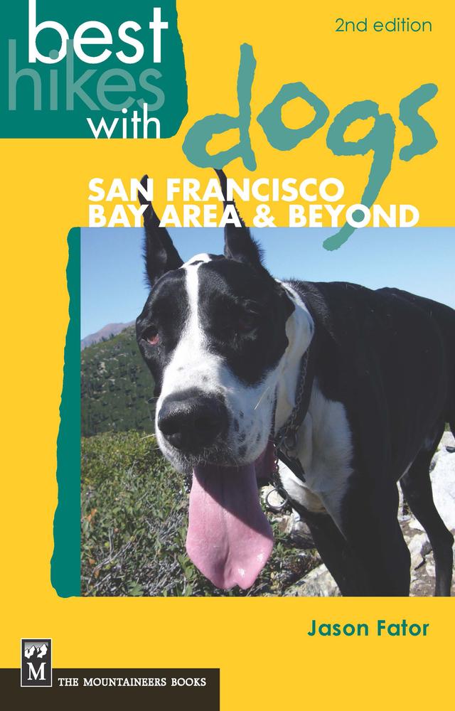 Best Hikes with Dogs San Francisco Bay Area and Beyond by Jason Fator