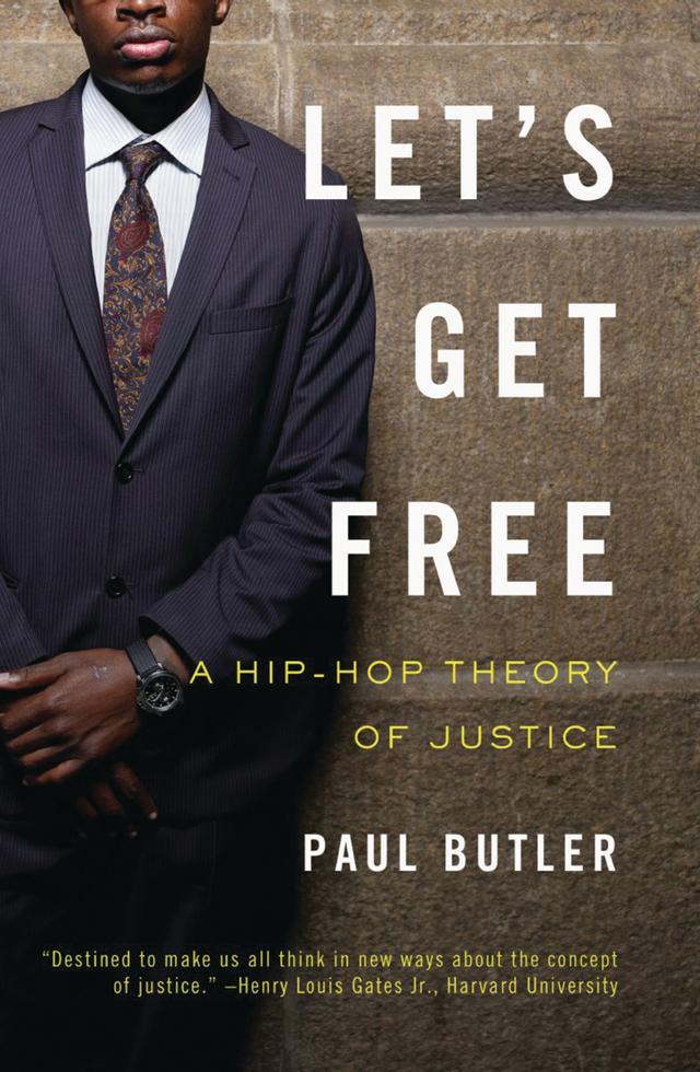 Let's Get Free by Paul Butler