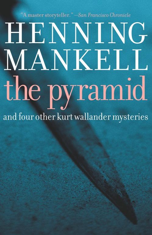 The Pyramid by Ebba Segerberg, Henning Mankell, Laurie Thompson