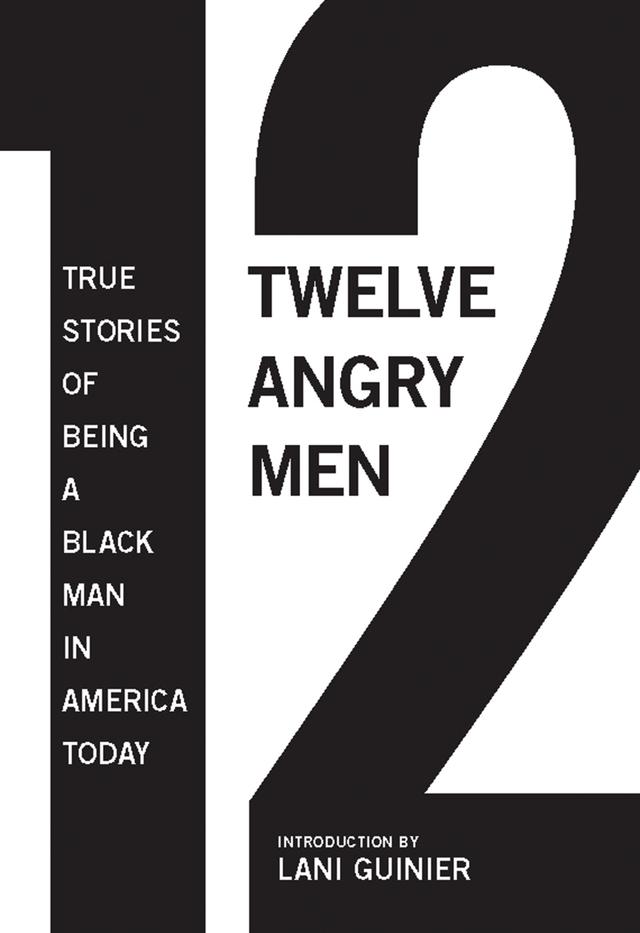 12 Angry Men by Gregory S. Parks, Lani Guinier, Matthew W. Hughey