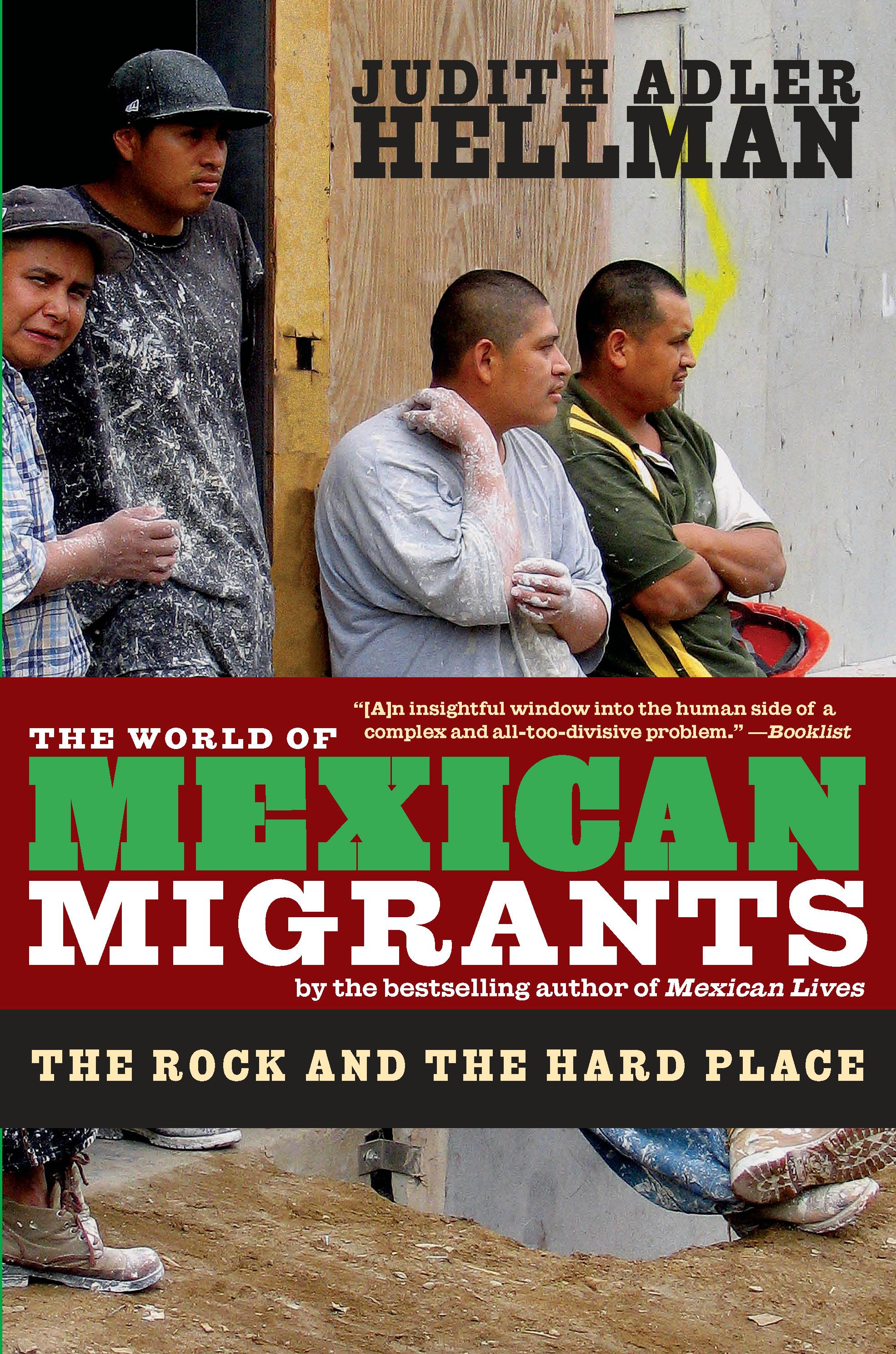 The World of Mexican Migrants