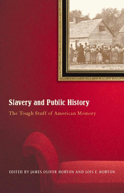 Slavery And Public History