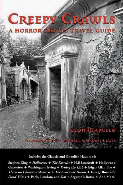 Creepy Crawls by Herschell Gordon Lewis, Leon Marcelo