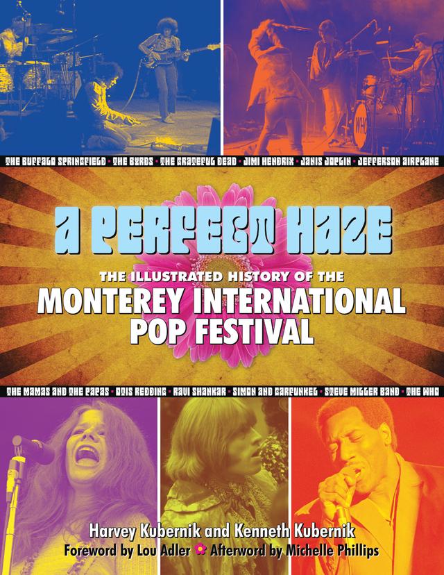 A Perfect Haze by Harvey Kubernik, Kenneth Kubernik, Lou Adler, Michelle Phillips