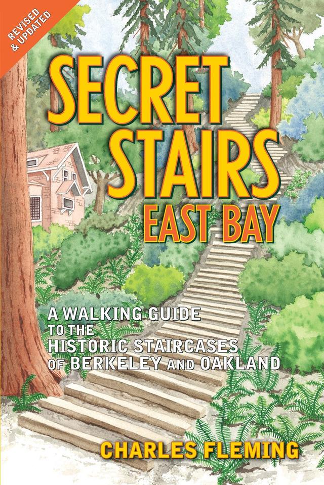 Secret Stairs: East Bay by Charles Fleming
