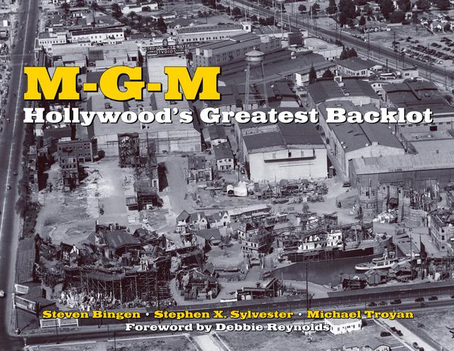 MGM by Debbie Reynolds, Michael Troyan, Stephen X Sylvester, Steven Bingen