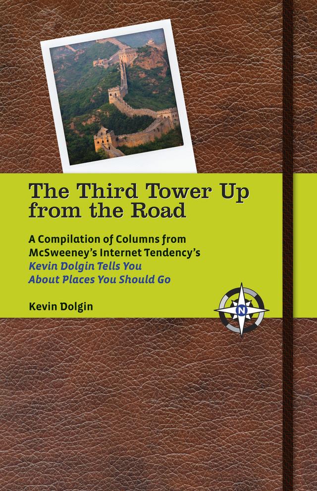 The Third Tower Up from the Road by Kevin Dolgin