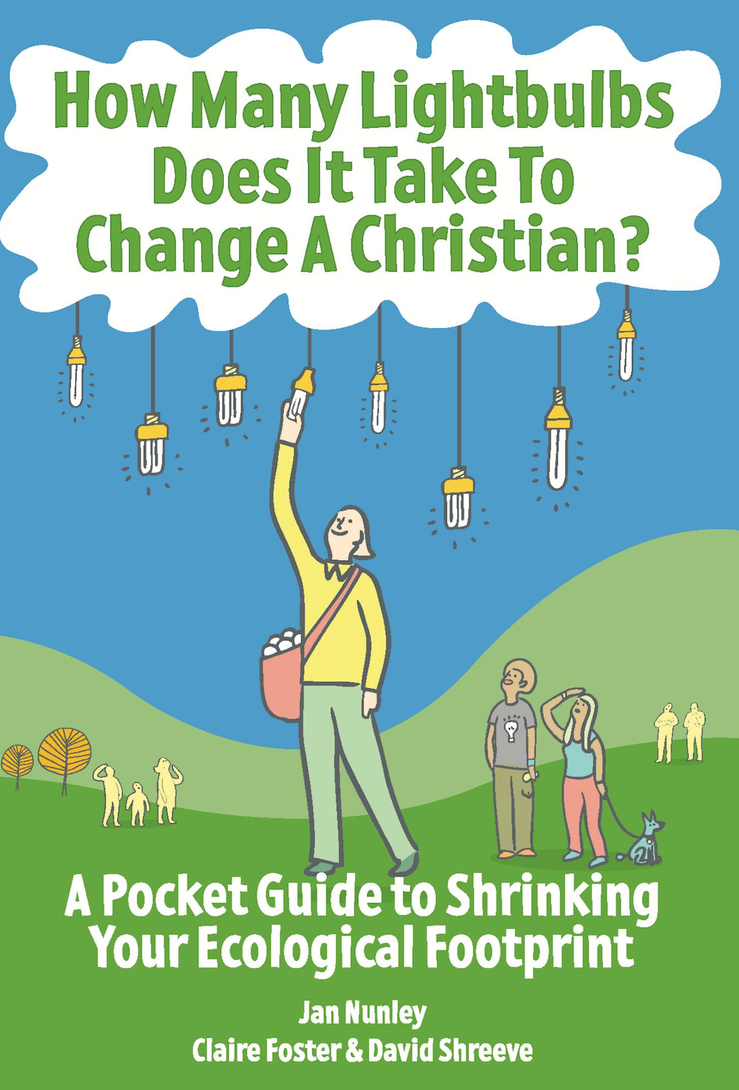 How Many Lightbulbs Does It Take to Change a Christian?
