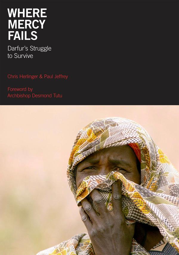 Where Mercy Fails by Chris Herlinger, Paul Jeffrey