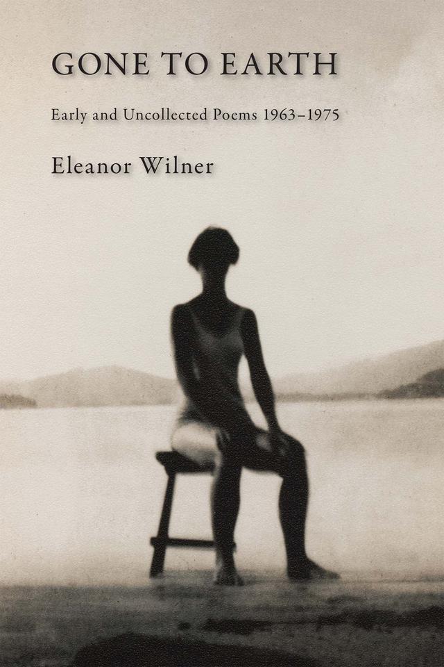 Gone to Earth by Eleanor Wilner