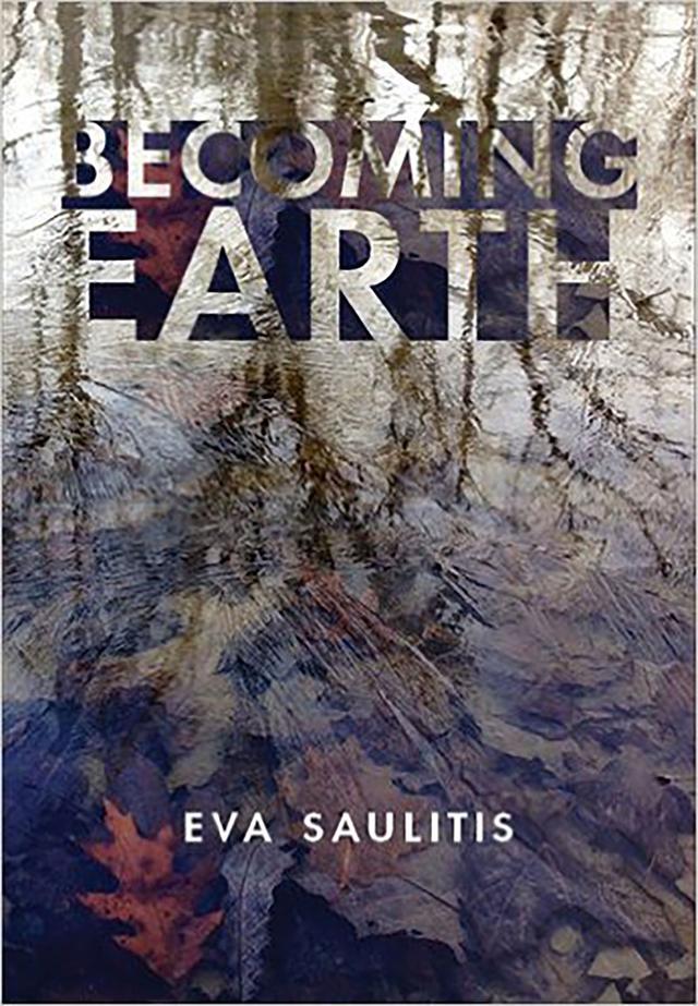 Becoming Earth by Eva Saulitis