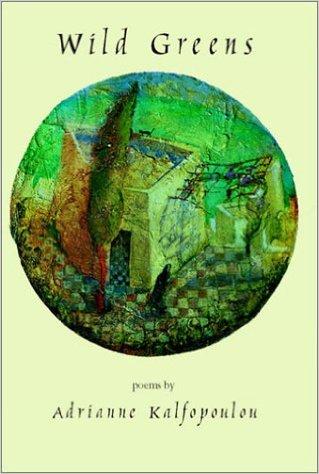 WILD GREENS by Adrianne Kalfopoulou