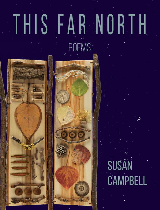 This Far North by Susan Campbell