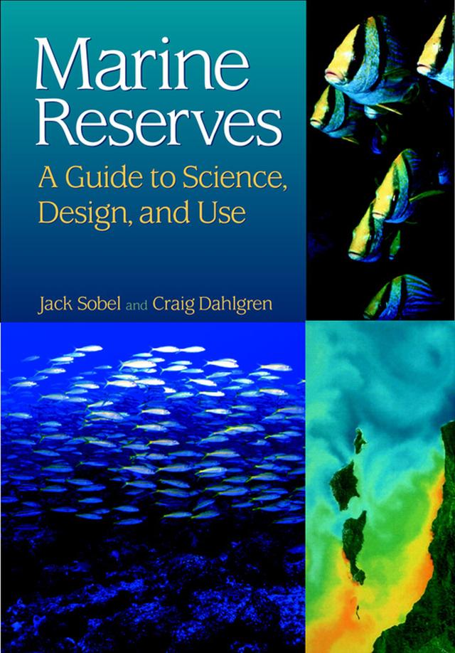 Marine Reserves by Craig Dahlgren, Jack Sobel