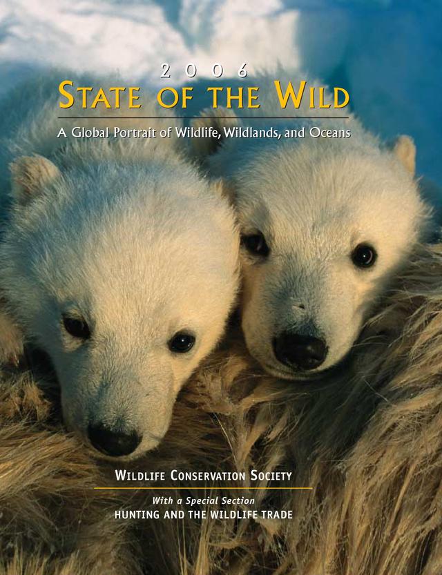 State of the Wild by Kent H. Redford, Sharon Guynup