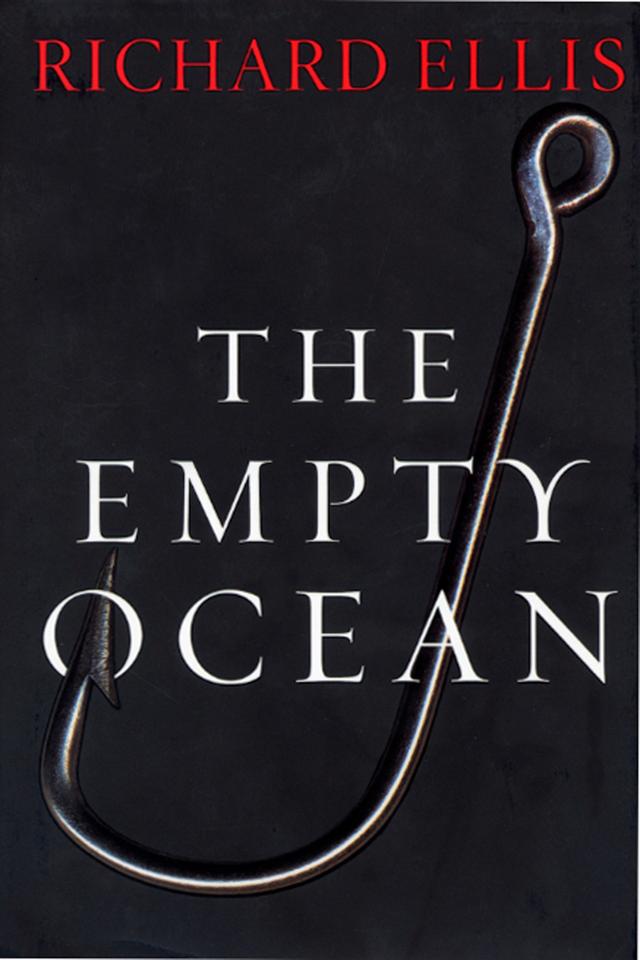 The Empty Ocean by Richard Ellis