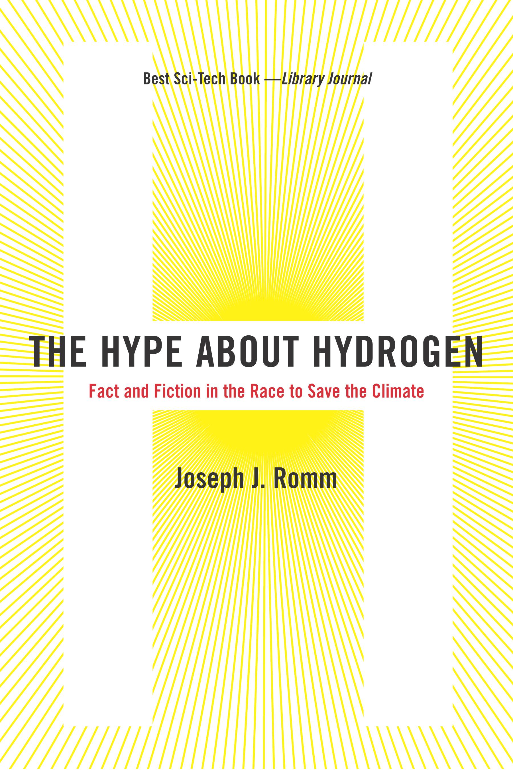 The Hype About Hydrogen