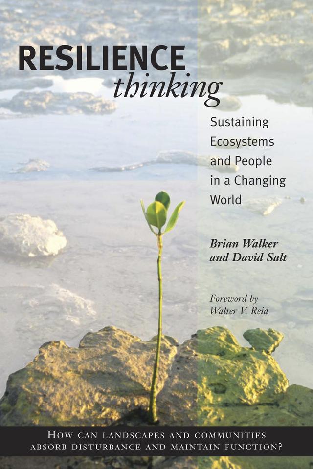 Resilience Thinking by Brian Walker, David Salt, Walter Reid
