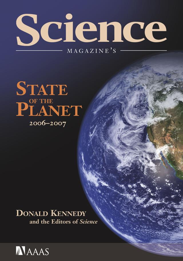 Science Magazine's State of the Planet 2006-2007 by Donald Kennedy, the Editors of Science