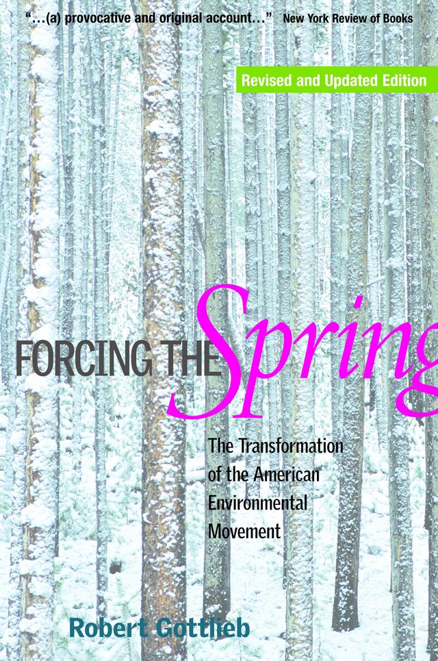 Forcing the Spring by Robert Gottlieb
