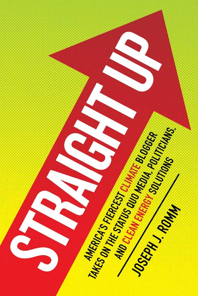 Straight Up by Joseph J. Romm