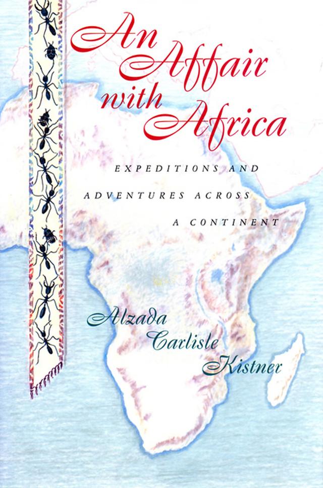 An Affair with Africa by Alzada Carlisle Kistner