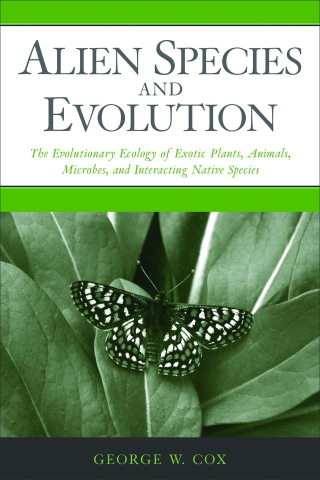 Alien Species and Evolution by George W. Cox