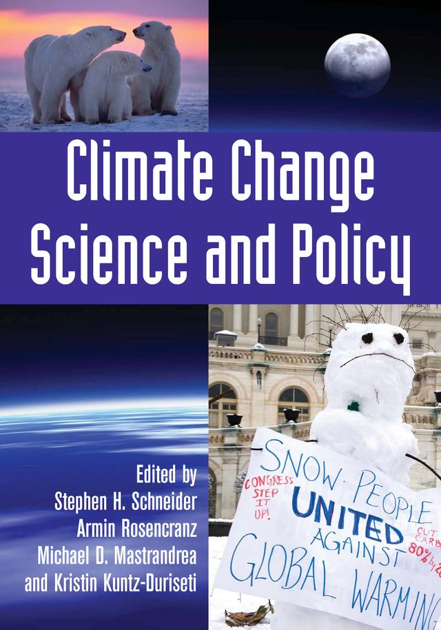 Climate Change Policy by Armin Rosencranz, John O. Niles, Stephen H. Schneider